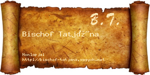 Bischof Tatjána névjegykártya